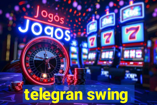 telegran swing